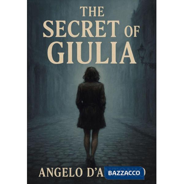 Secret of Giulia (The)