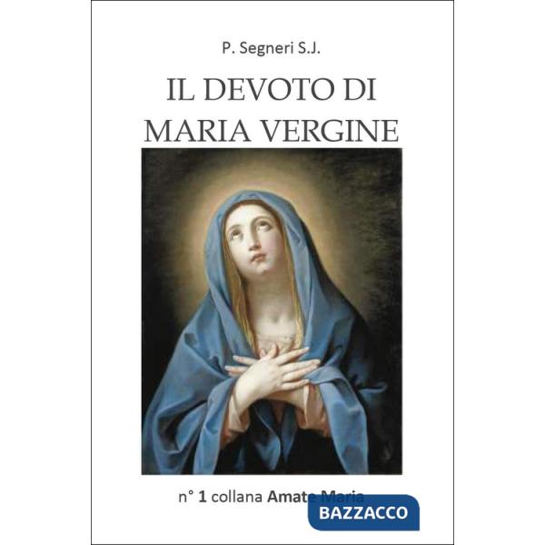 Devoto di Maria Vergine (Il)