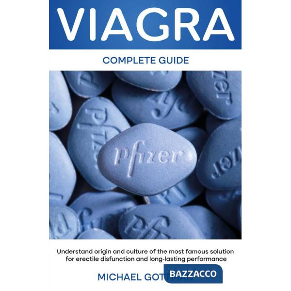 Viagra. The complete guide