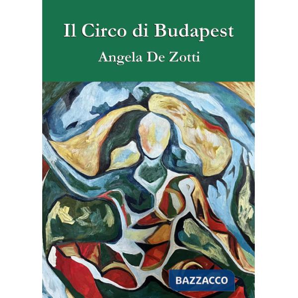 Circo di Budapest (Il)