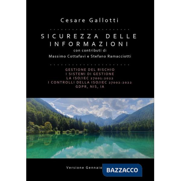 Sicurezza delle informazioni. Gestione del rischio. I sistemi di gestione. La ISO/IEC 27001:2022. I controlli della ISO/IEC 2700