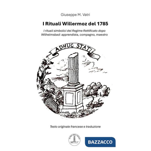 Rituali Willermoz del 1785 (I)