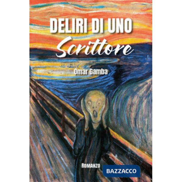 Deliri di uno scrittore