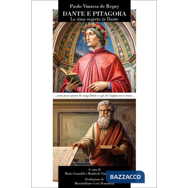 Dante e Pitagora. La rima segreta in Dante