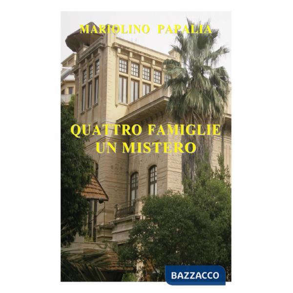 Quattro famiglie, un mistero