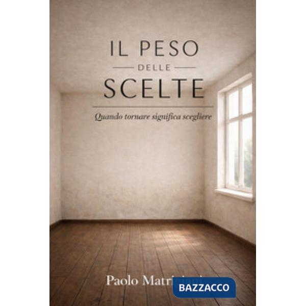 Peso delle scelte (Il)