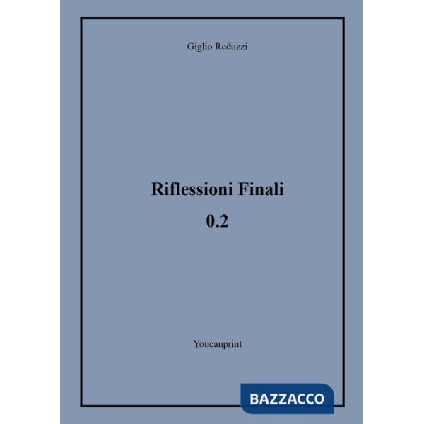 Riflessioni finali 0.2