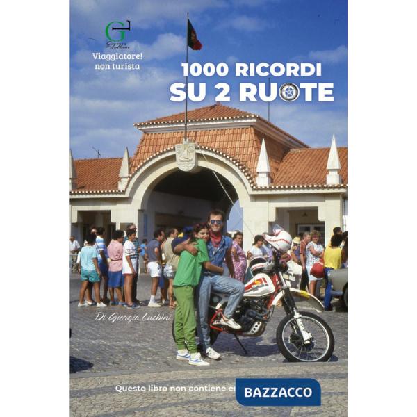 1000 ricordi su 2 ruote