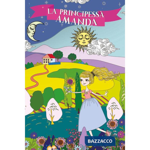 Principessa Amanda. Ediz. illustrata (La)
