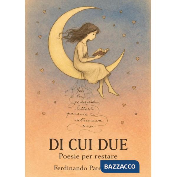 Di cui due. Poesie per restare