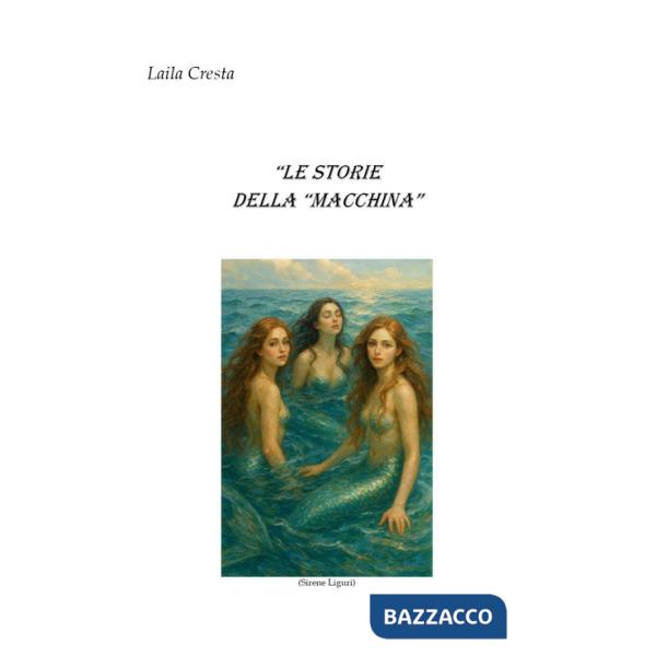 Storie della «macchina» (Le)