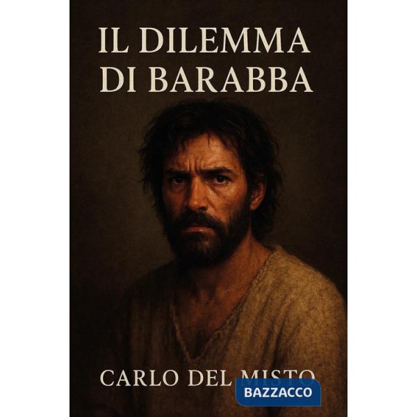 Dilemma di Barabba (Il)