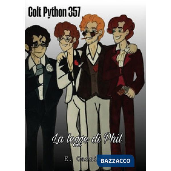 Colt Python 357, la legge di Phil