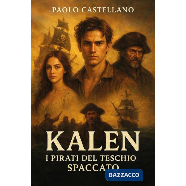 Kalen. I pirati del teschio spaccato