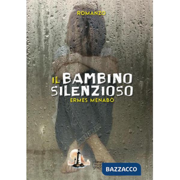 Bambino silenzioso (Il)