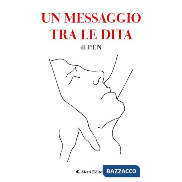 Messaggio tra le dita (Un)
