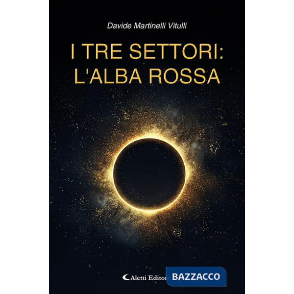 Tre settori: l'alba rossa (I)