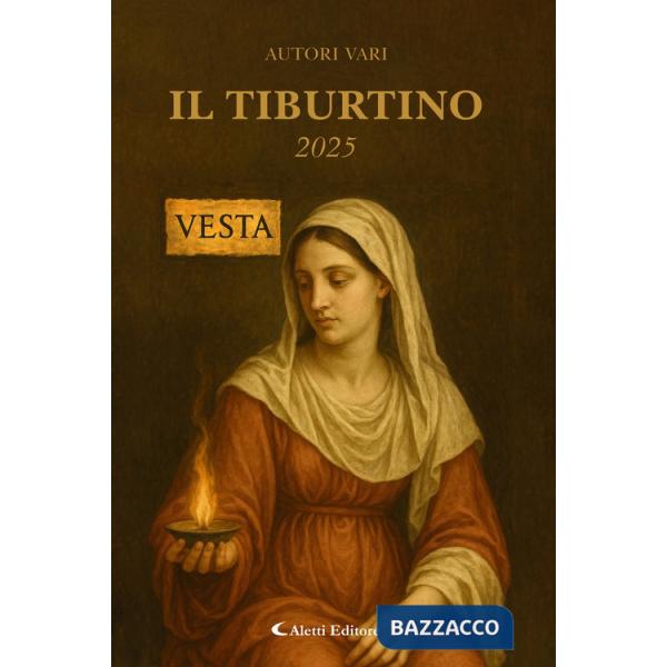 Tiburtino. Vesta 2025 (Il)