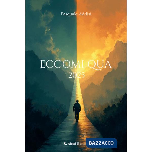 Eccomi qua 2025
