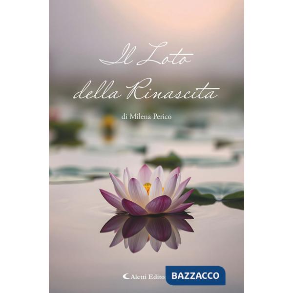 Loto della rinascita (Il)