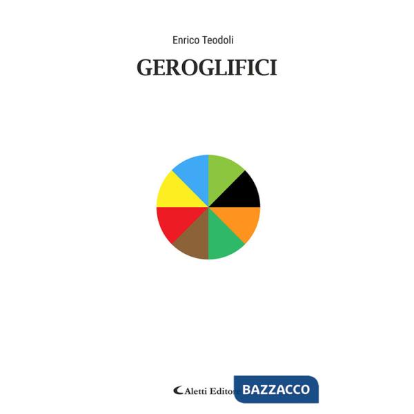 Geroglifici. Nuova ediz.