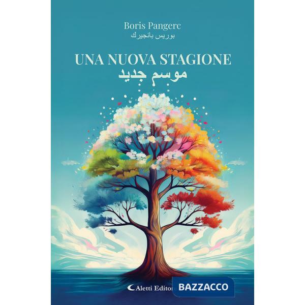 Nuova stagione. Ediz. bilingue (Una)