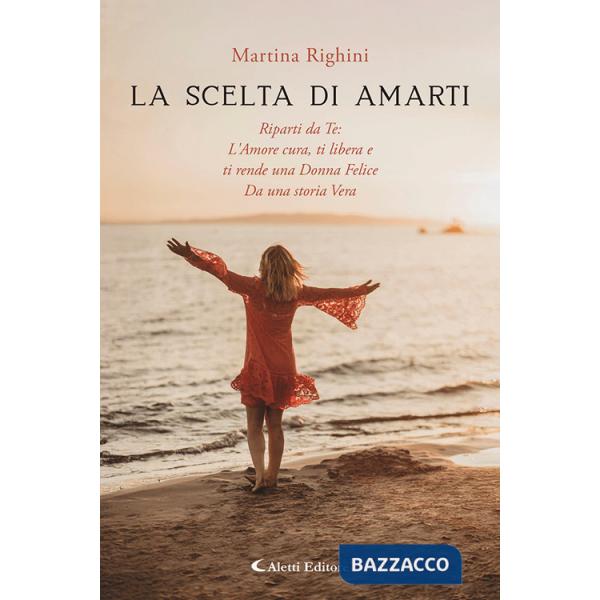 Scelta di amarti (La)