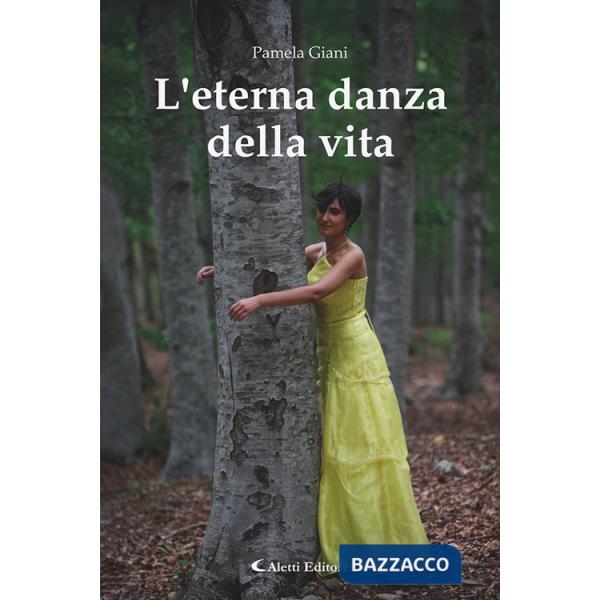 Eterna danza della vita (L')