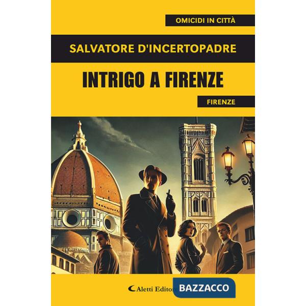 Intrigo a Firenze