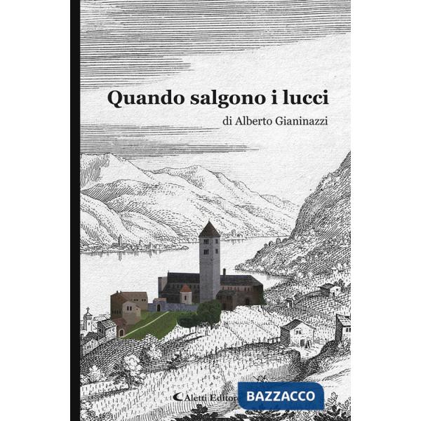 Quando salgono i lucci