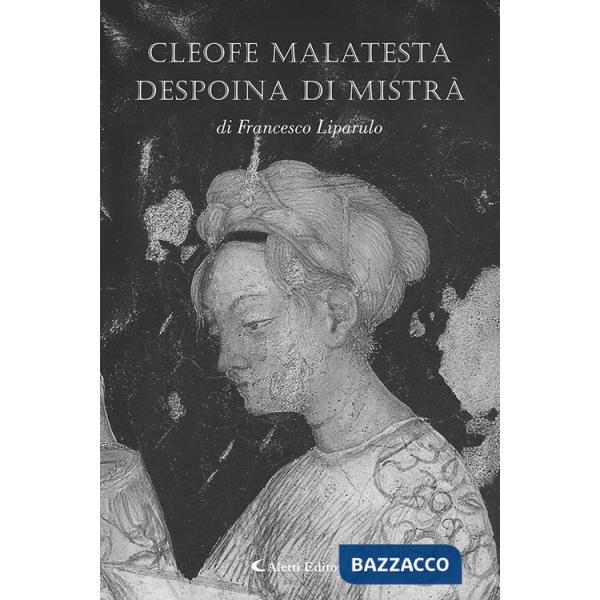 Cleofe Malatesta despoina di Mistrà