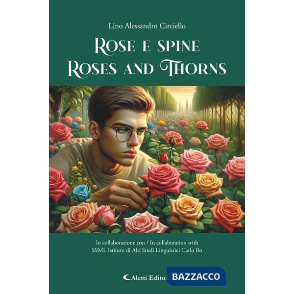 Rose e spine-Roses and Thorns
