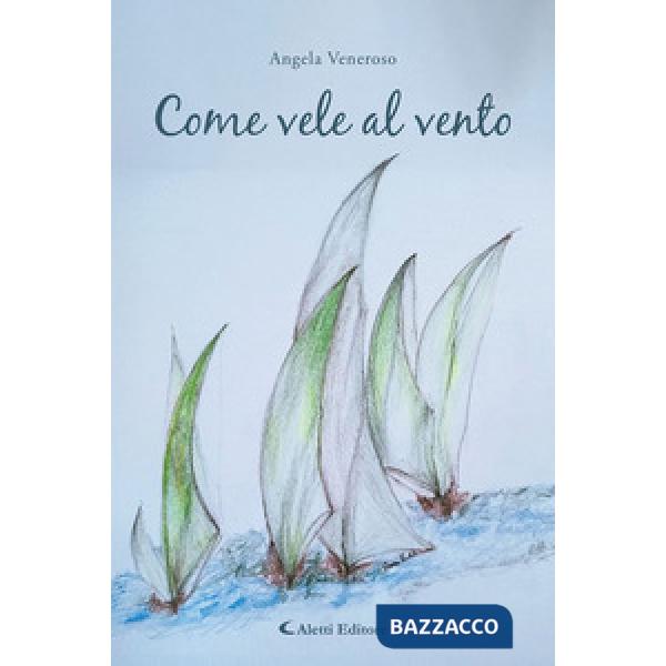 Come vele al vento