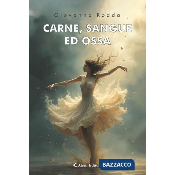 Carne, sangue ed ossa