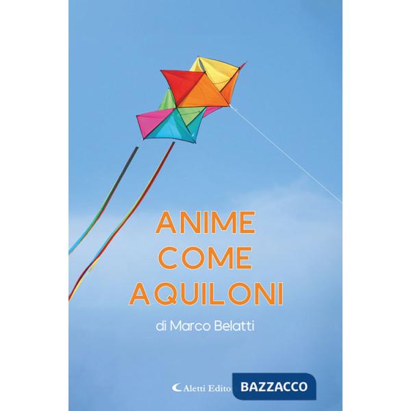 Anime come aquiloni