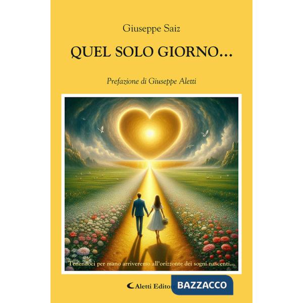 Quel solo giorno...