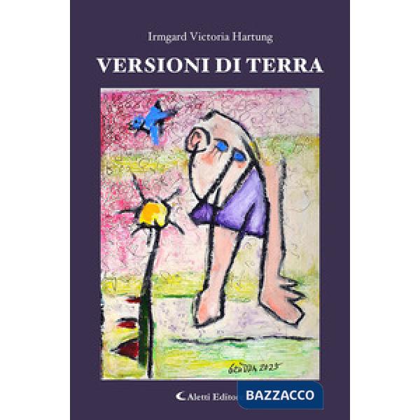 Versioni di terra. Ediz. bilingue