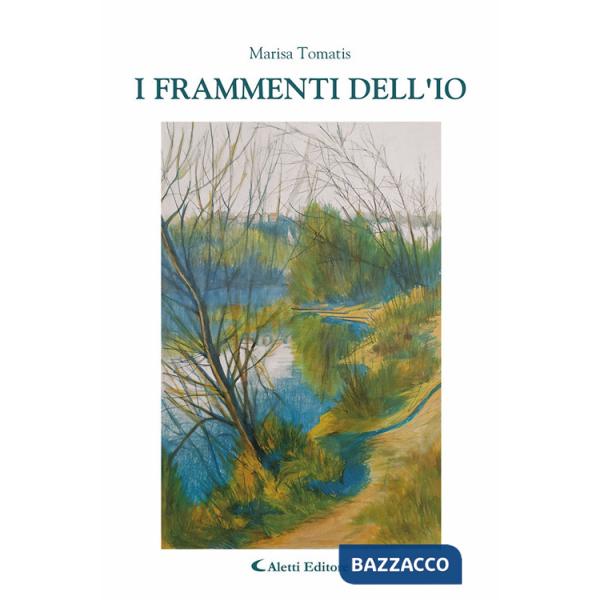 Frammenti dell'io (I)