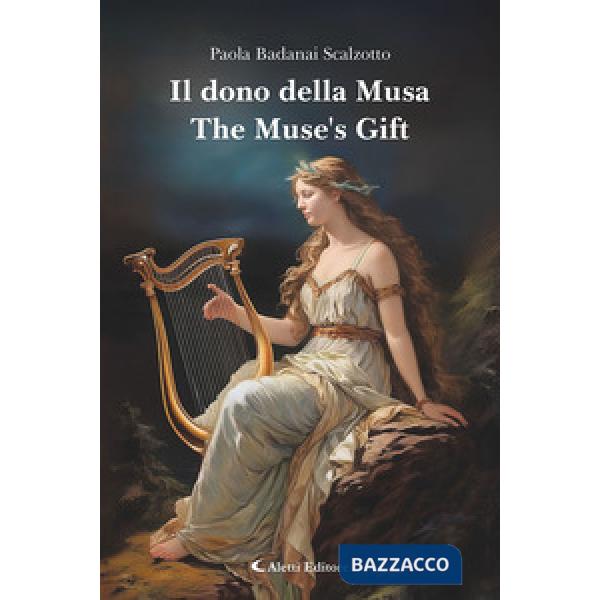 Dono della musa. Ediz. italiana e inglese (Il)