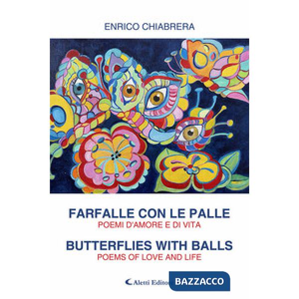 Farfalle con le palle-Butterflies with balls. Ediz. bilingue