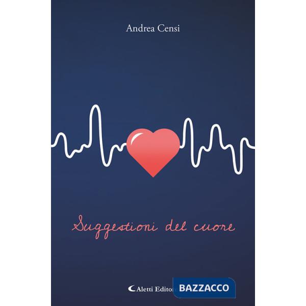 Suggestioni del cuore