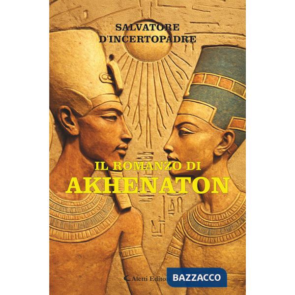 Romanzo di Akhenaton (Il)