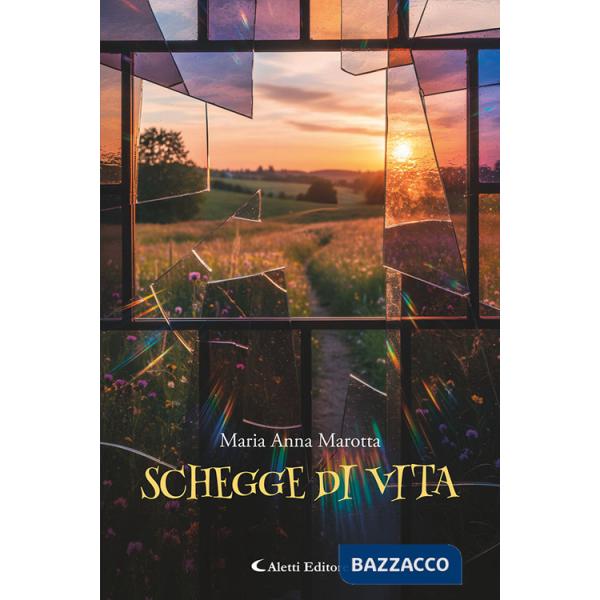 Schegge di vita