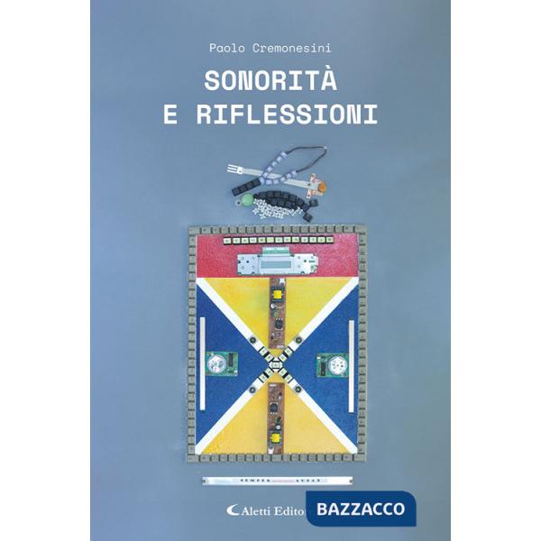 Sonorità e riflessioni