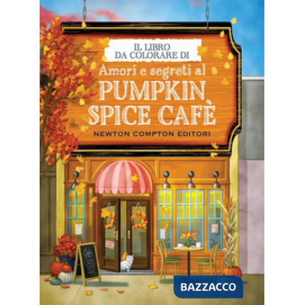 Libro da colorare di Amori e segreti al Pumpkin Spice Cafè (Il)