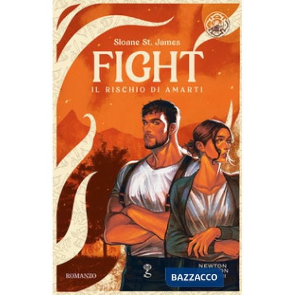 Fight. Il rischio di amarti