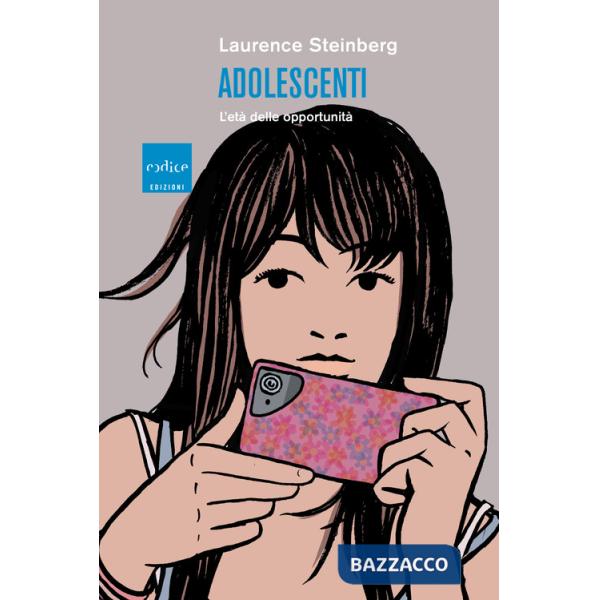 Adolescenti. L'etÃ  delle opportunitÃ 