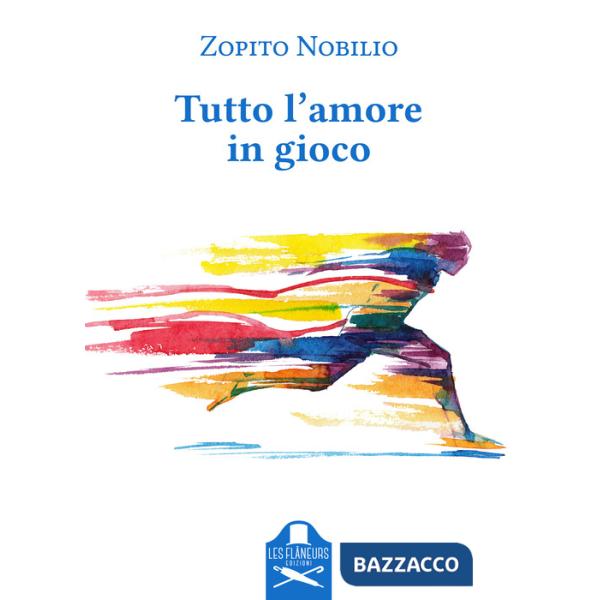 Tutto l'amore in gioco