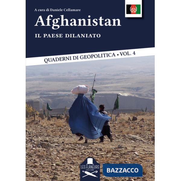 Afghanistan. Il paese dilaniato