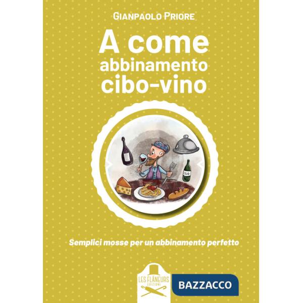 A come abbinamento cibo-vino